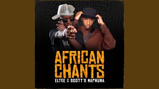 African Chants [upl. by Naget]