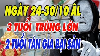 Hé Lộ 3 Con Giáp May Mắn 2 Con Giáp Dễ Gặp Vận Hạn Từ Ngày 24 Đến Ngày 3010 Âm Lịch [upl. by Narut]