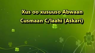 Xuskii Abwaan Cusman Aadan Askari oo kulmisay abwaano kala baaday [upl. by Keiryt]