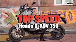 Top Speed Honda XADV 750  Motor Mania [upl. by Seraphina402]