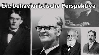 Die behavioristische Perspektive der Psychologie [upl. by Hallagan]