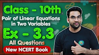 Class  10th Ex  33 Q1 to Q2 Intro to Pair of Linear Eq in Two Variables  New NCERT  CBSE [upl. by Darci]