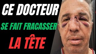 CE DOCTEUR SE FAIT FRACASSER LA TÊTE PAR UN PATIENT À LUI [upl. by Euqinommod77]