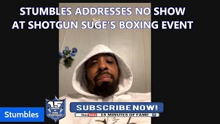 STUMBLES ADDRESSES NO SHOW AT SHOTGUN SUGES BOXING EVENT [upl. by Karena]