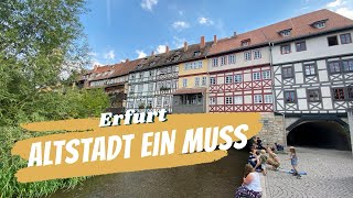 Erfurt Altstadt das müsst ihr sehen [upl. by Billie]