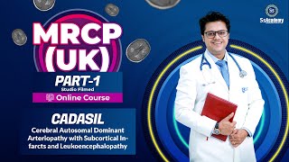 MRCPUK Part1  CADASIL Cerebral Autosomal Dominant Arteriopathy  SsAcademy [upl. by Ahseinek]