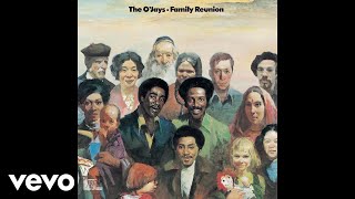 The OJays  Family Reunion Official Audio [upl. by Enicar]