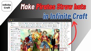 How To Make Straw Hat Pirates Crew In Infinite Craft  Get Straw Hats [upl. by Alidia]