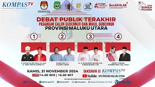 LIVE  Debat Publik Terakhir Calon Gubernur dan Wakil Gubernur Maluku Utara 2024 [upl. by Anelahs]