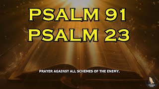 PSALM 91 And PSALM 23  The Two Most Powerful Prayers In The Bible Morning Prayer [upl. by Tina606]