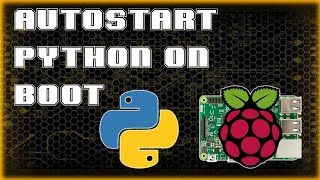 Autostart Python Script at BOOT  Software Pi [upl. by Haley]