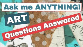 Ask me ANYTHING  Art Questions Answered [upl. by Usanis]