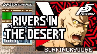 Rivers in the Desert FE8 GBA Soundfont  Persona 5 Remix [upl. by Ydnew]