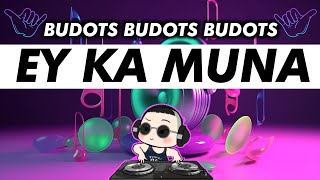 EY KA MUNA  KRZ BUDOTS [upl. by Anrahs]