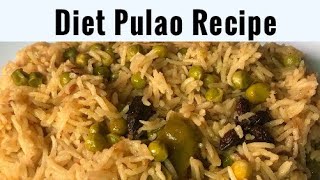 Diet Healthy Pulao Recipe خوشبو دار مٹر پُلاؤ  Lunch Recipe [upl. by Seldan372]