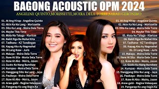 BAGONG OPM IBIG KANTA 2024 PLAYLIST  ANGELINE QUINTO  MORISSETTE  MOIRA DELA TORRE [upl. by Sokem]