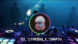 DJSTARBOYXTOMATO2024 [upl. by Yorker]