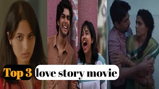 Top 3 love story movie  Hindi movie  South movie Hindi dubbed [upl. by Zackariah]