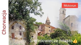 motovun  średniowieczne miasto w chorwacji🍦🤤 [upl. by Otrebide]