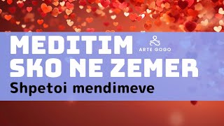 Meditim per tu kthyer ne zemer [upl. by Puri]