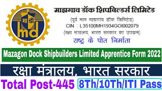 Mazagon Dock Shipbuilders Limited  Ministry Of Defence  ITI Apprentice 2022  445 Post  Apply Now [upl. by Screens]