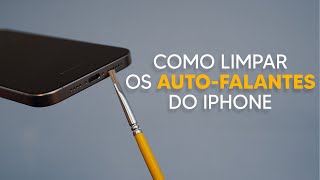 Como Limpar Os AltoFalantes do seu iPhone Forma Segura [upl. by Harima]