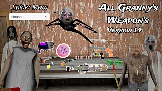 Granny v19 New Update All Grannys Weapons vs Granny Family [upl. by Gaulin]