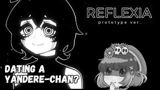 WE ARE ACTUALLY DATING  REFLEXIA PROTOTYPE VER GAMEPLAY [upl. by Debi822]