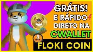 Receba AGORA FLOKI INU Grátis  Ganhe Floki Inu Coin Direto Na CWALLET Com essa Faucet [upl. by Launce]