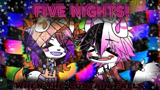 FIVE NIGHTS When The Curtain Falls  Funtime Foxy and Lolbit  Enjoy💥💯 [upl. by Trude]