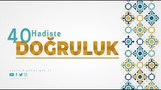 40 Hadiste Doğruluk  Sesli Kitap [upl. by Karl]