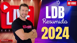 LDB RESUMIDA E ATUALIZADA 2024 [upl. by Thomasin]