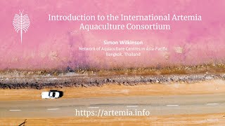 The International Artemia Aquaculture Consortium [upl. by Efal]