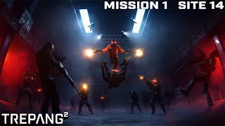 MISSION 1  SITE 14  TREPANG2  Gameplay Walkthrough [upl. by Alrahc]