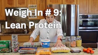 Weigh In 9 Lean Protein [upl. by Chester24]