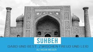 Qabd und Best Seelenleid und Seelenfreud suhbeh vortrag deutsch [upl. by Sirama]