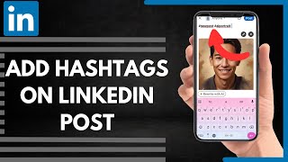 How To Add Hashtags On LinkedIn Post [upl. by Kcirdderf]