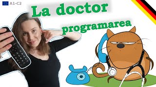 La doctor  Cum fac o programare  Limba germană  Expresii utile [upl. by Ehrenberg]