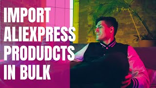 import products in bulk from AliExpress to woocommerce [upl. by Asyral]