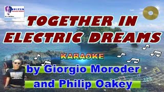 TOGETHER IN ELECTRIC DREAMS karaoke by Giorgio Moroder and Philip Oakley [upl. by Eustacia]