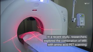 PETMRI combo could boost glioma diagnosis and treatment planning [upl. by Mechelle573]