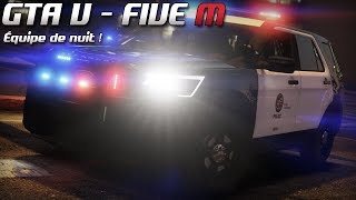 GTA 5  Law Enforcement Live  Ã‰quipe de nuit  Five M [upl. by Nyliak]