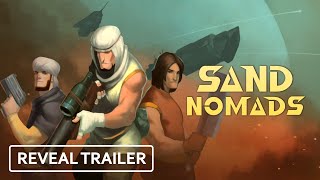 Sand Nomads  Reveal Trailer [upl. by Nnaeus582]