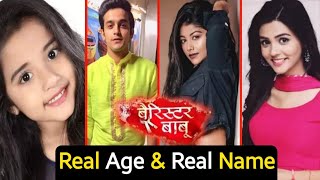 Barrister Babu Serial Cast Real Age amp Names  Anirudh  Bondita  Surmani [upl. by Clare987]