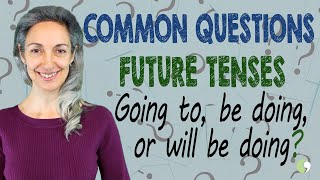 Future Tenses will do going to do be doing will be doing  English Grammar  B1Intermediate [upl. by Yelak825]