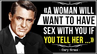 The Most Lustful Cary Grant Quotes That are eyeopening to life  Famous Sayings [upl. by Genesia]