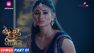 Naagin  नागिन  Episode 60  Part 1  माँ काली को बुलाने Shivanya का तांडव [upl. by Sirronal798]