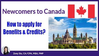 Newcomers to Canada  How to apply for benefits and credits Form RC151  RC66 [upl. by Navada891]