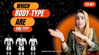 Body type explained in 5 minutes  Metabolism Matters  Tsk Diet  HindiUrdu [upl. by Ader]