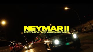 CAPITAL BRA x UNDERAMOR CLIQUE  NEYMAR 2 [upl. by Toomay]